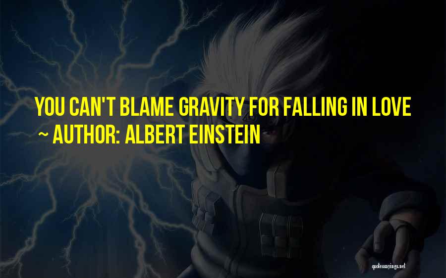 Falling In You Quotes By Albert Einstein