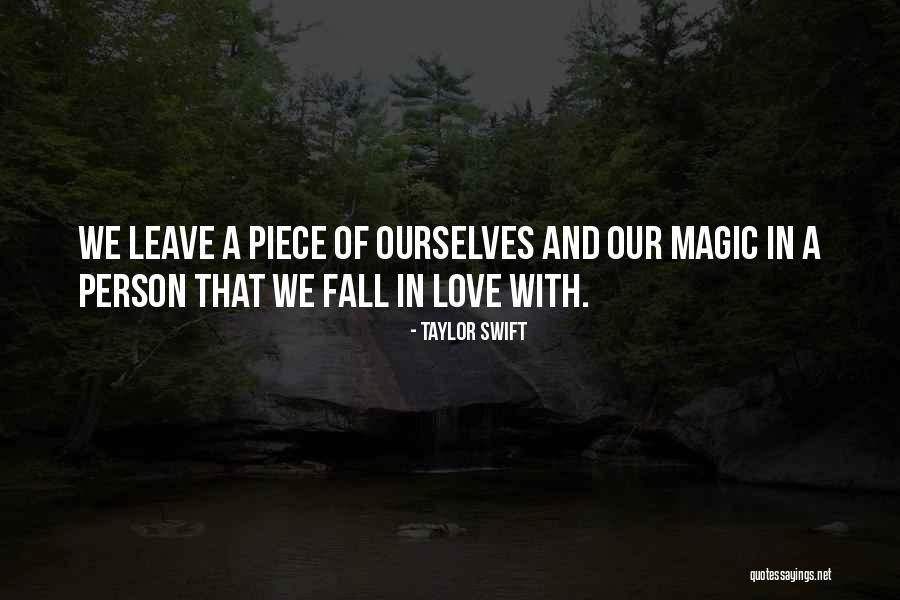 Falling Into Pieces Quotes By Taylor Swift