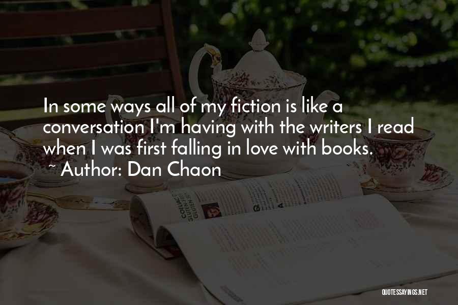 Falling Into You Book Quotes By Dan Chaon