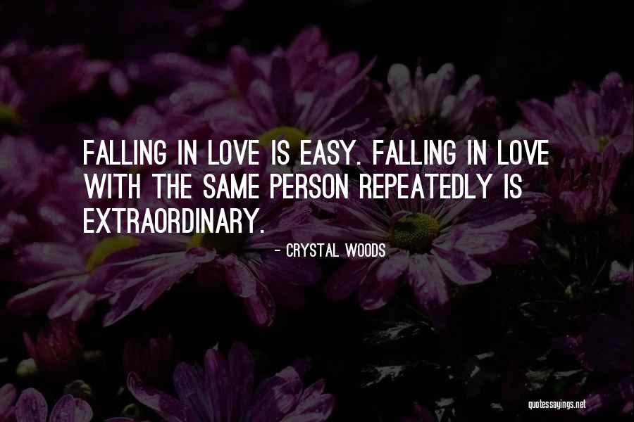 Falling Madly In Love Quotes By Crystal Woods Falling Madly In Love Quotes By Crystal Woods