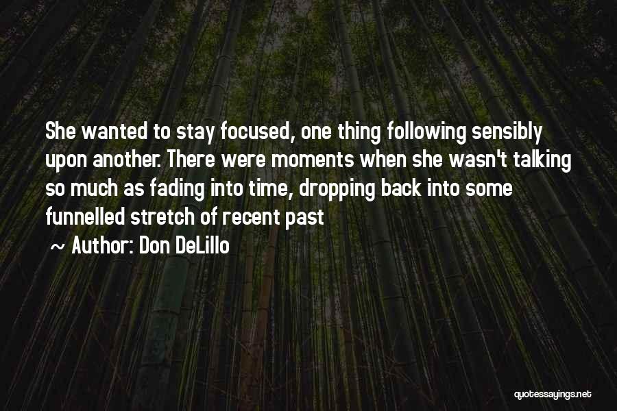 Falling Man Don Delillo Quotes By Don DeLillo