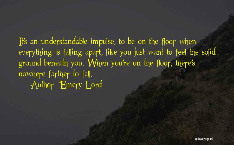 Falling On The Ground Quotes By Emery Lord