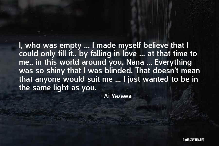 Falling Out Of Friendship Quotes By Ai Yazawa Falling Out Of Friendship Quotes By Ai Yazawa