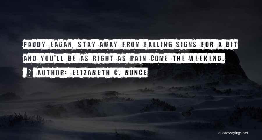 Falling Over Funny Quotes By Elizabeth C. Bunce