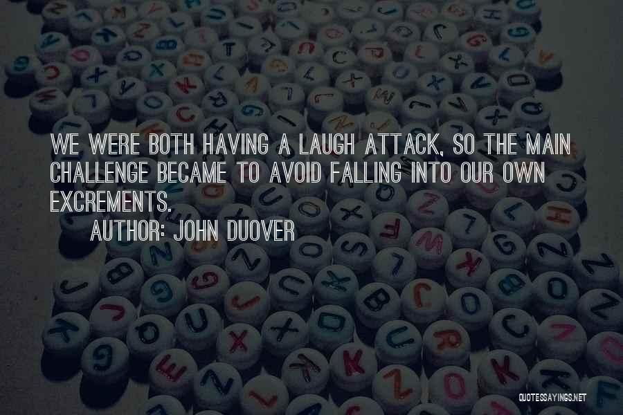 Falling Over Funny Quotes By John Duover