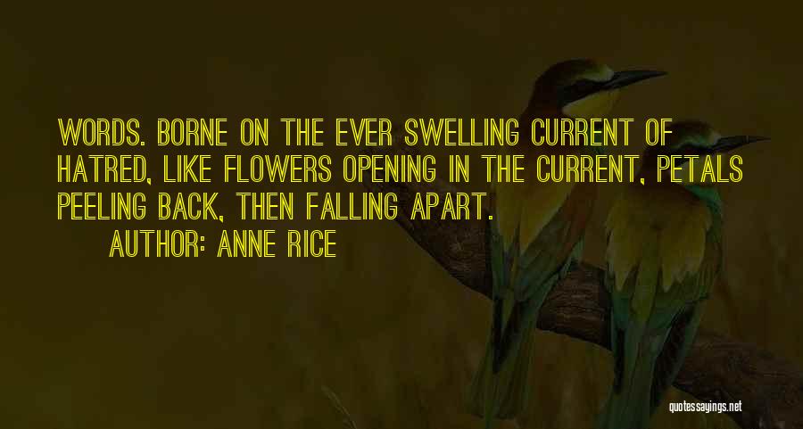 Falling Petals Quotes By Anne Rice