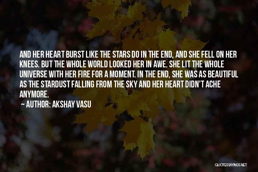 Falling Star Quotes By Akshay Vasu