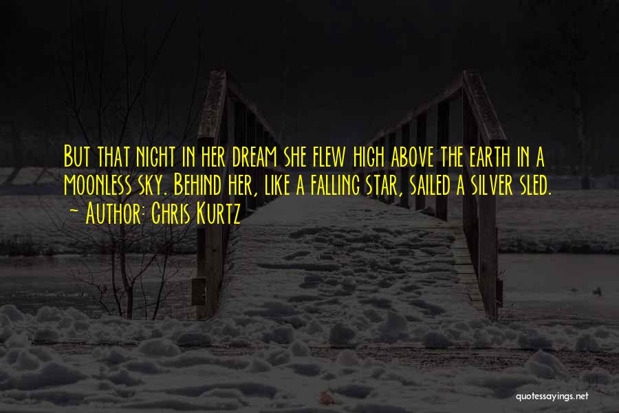 Falling Star Quotes By Chris Kurtz