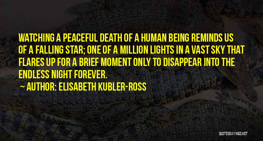 Falling Star Quotes By Elisabeth Kubler-Ross