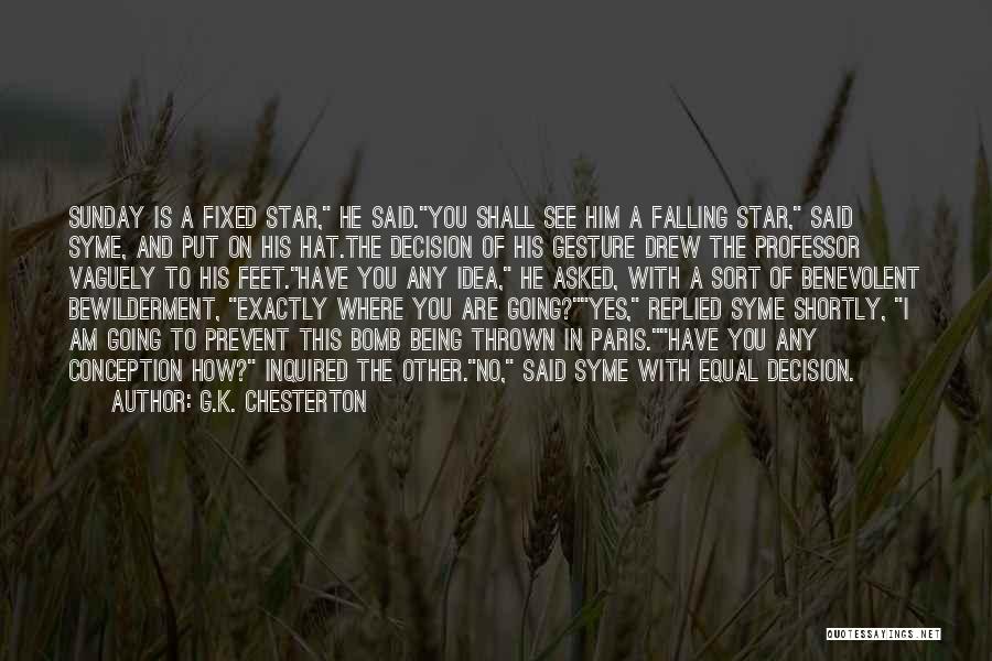 Falling Star Quotes By G.K. Chesterton