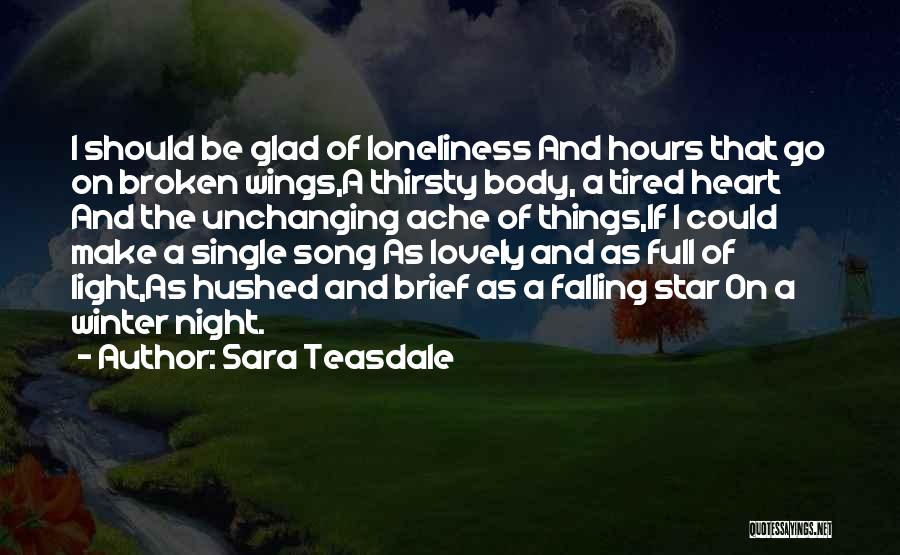 Falling Star Quotes By Sara Teasdale