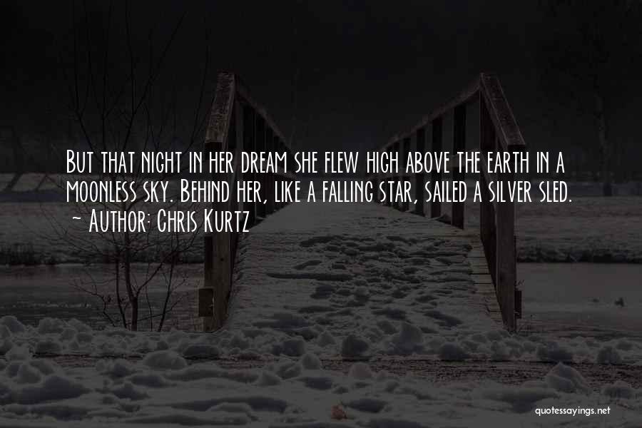 Falling Stars Quotes By Chris Kurtz