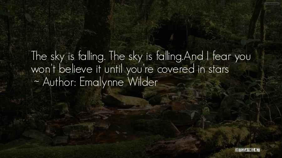 Falling Stars Quotes By Emalynne Wilder