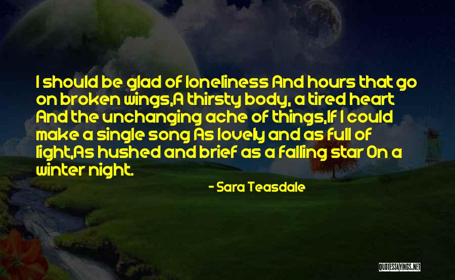 Falling Stars Quotes By Sara Teasdale