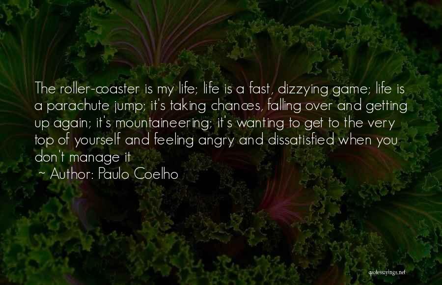 Falling Too Fast Quotes By Paulo Coelho