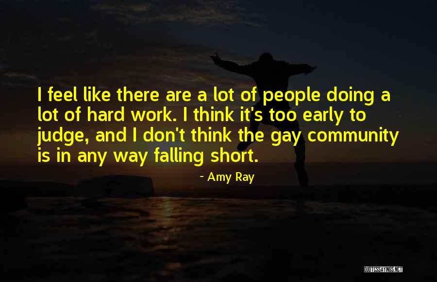 Falling Too Hard Quotes By Amy Ray