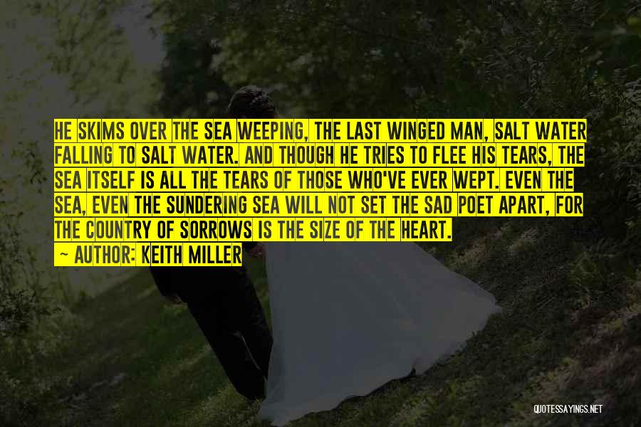 Falling Water Quotes By Keith Miller