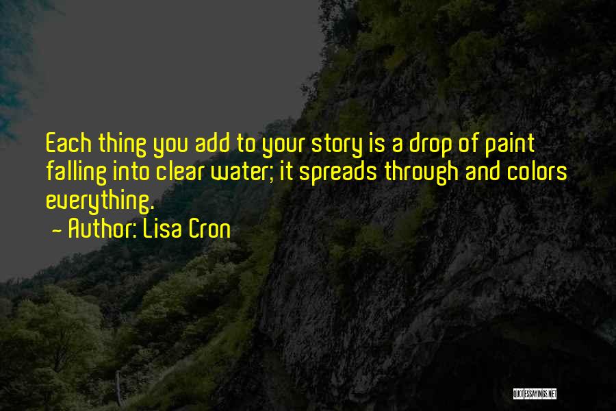 Falling Water Quotes By Lisa Cron