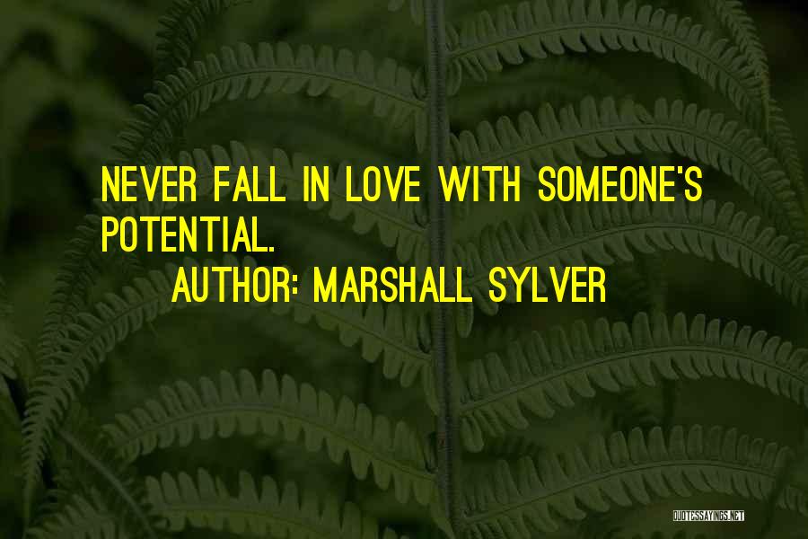 Falling With Someone Quotes By Marshall Sylver