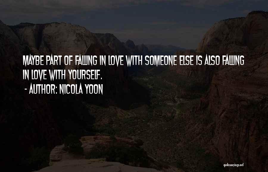 Falling With Someone Quotes By Nicola Yoon