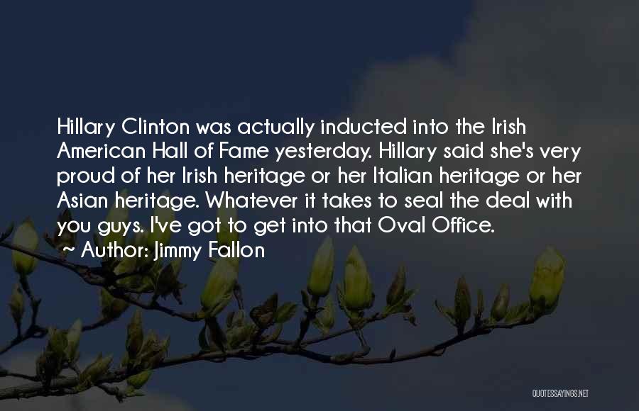 Fallon Quotes By Jimmy Fallon