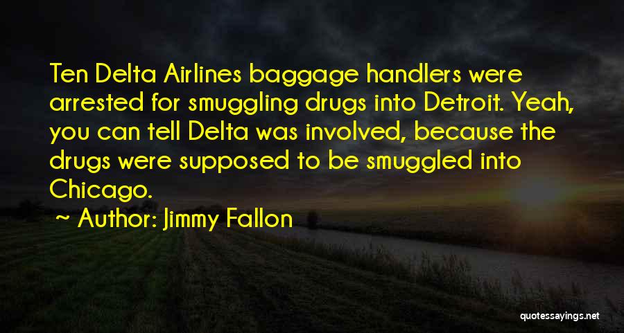 Fallon Quotes By Jimmy Fallon