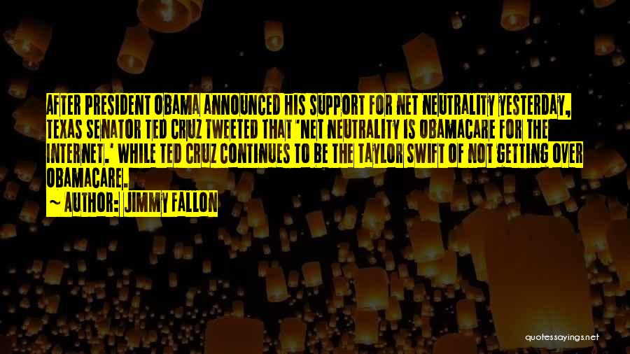 Fallon Taylor Quotes By Jimmy Fallon