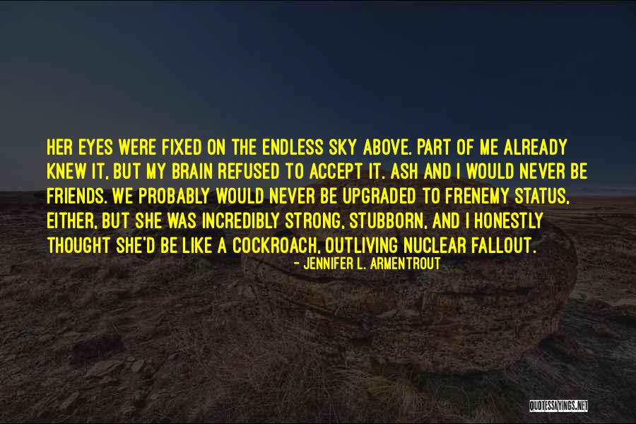 Fallout 2 Best Quotes By Jennifer L. Armentrout