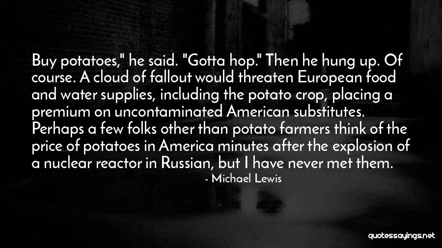 Fallout 2 Best Quotes By Michael Lewis