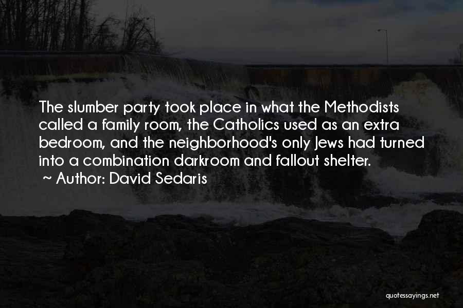 Fallout 2 Quotes By David Sedaris