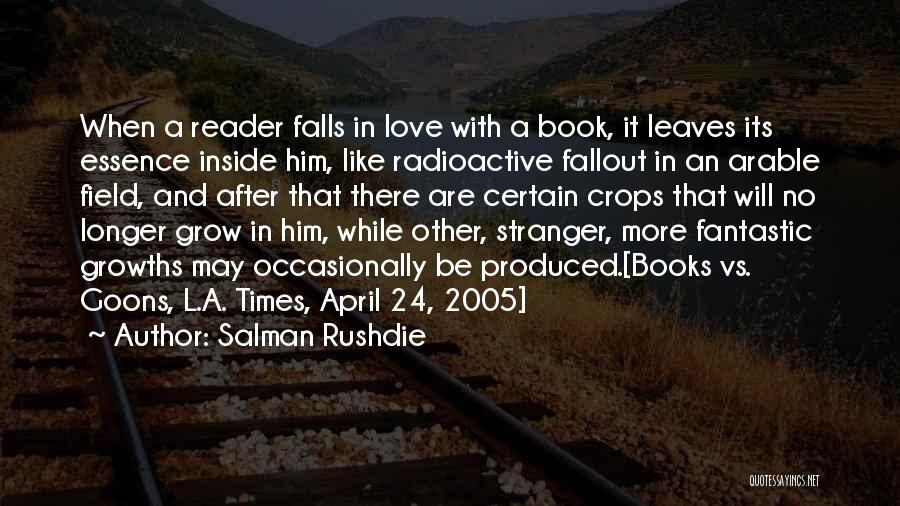 Fallout 4 Love Quotes By Salman Rushdie