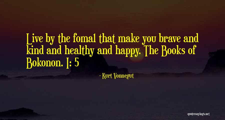 Fallout Dramione Quotes By Kurt Vonnegut Fallout Dramione Quotes By Kurt Vonnegut