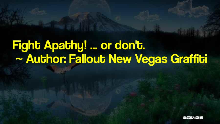 Fallout New Vegas Graffiti Quotes 2001335