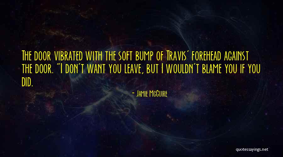 Fallow Ground Quotes By Jamie McGuire Fallow Ground Quotes By Jamie McGuire