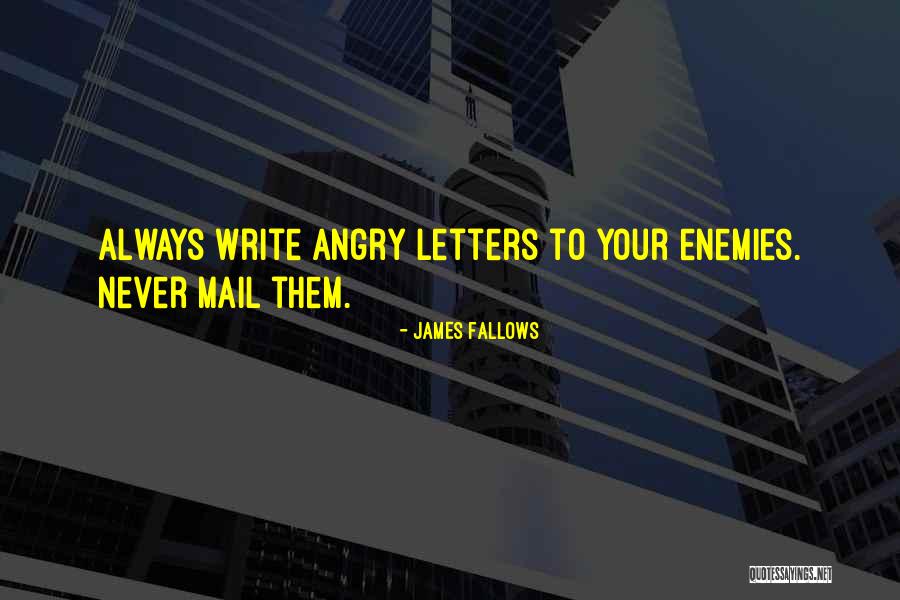 Fallows James Quotes By James Fallows Fallows James Quotes By James Fallows