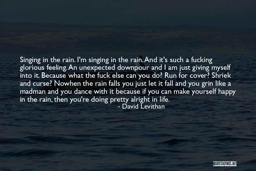 Falls And Life Quotes By David Levithan