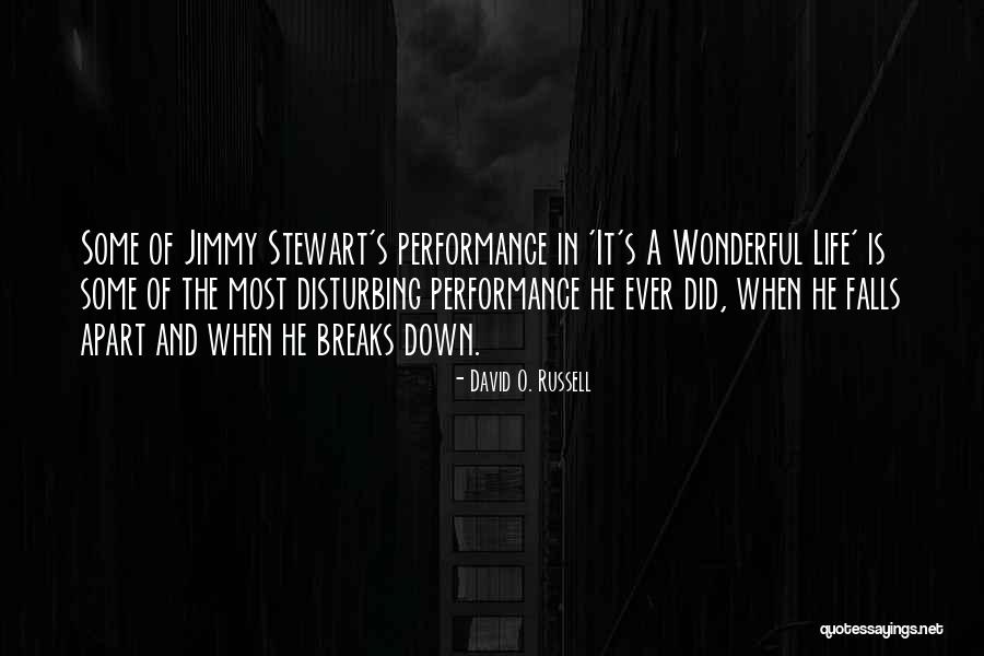 Falls And Life Quotes By David O. Russell