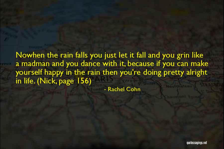 Falls And Life Quotes By Rachel Cohn