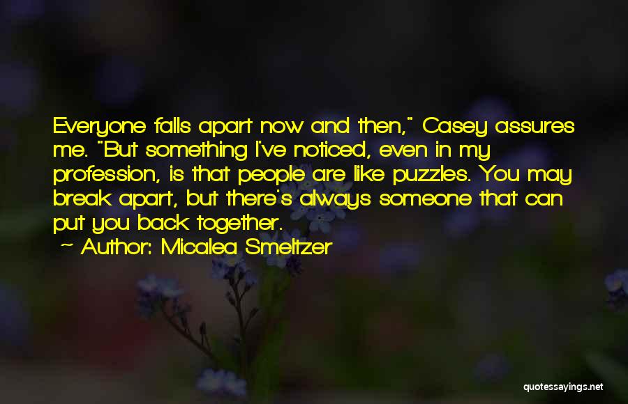 Falls Apart Quotes By Micalea Smeltzer