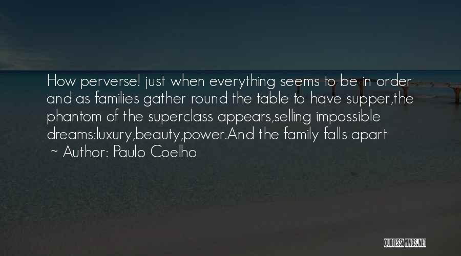 Falls Apart Quotes By Paulo Coelho