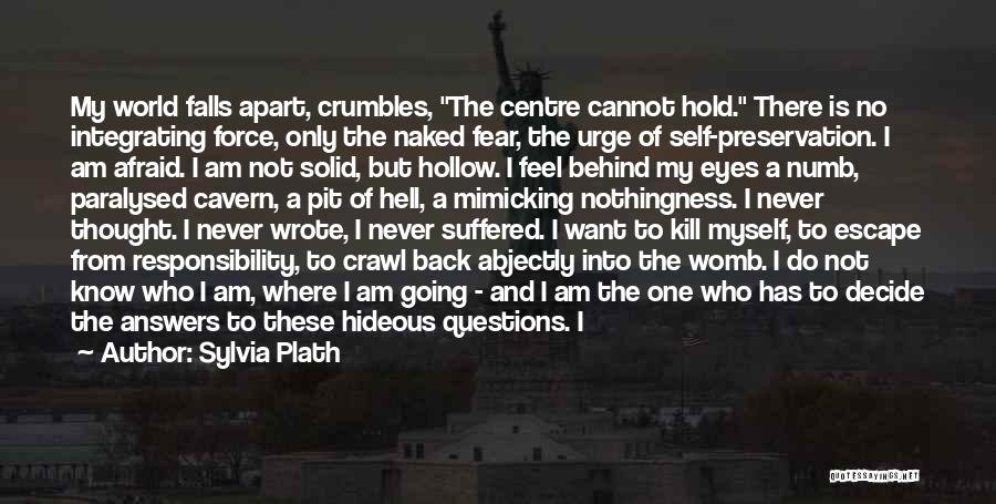 Falls Apart Quotes By Sylvia Plath