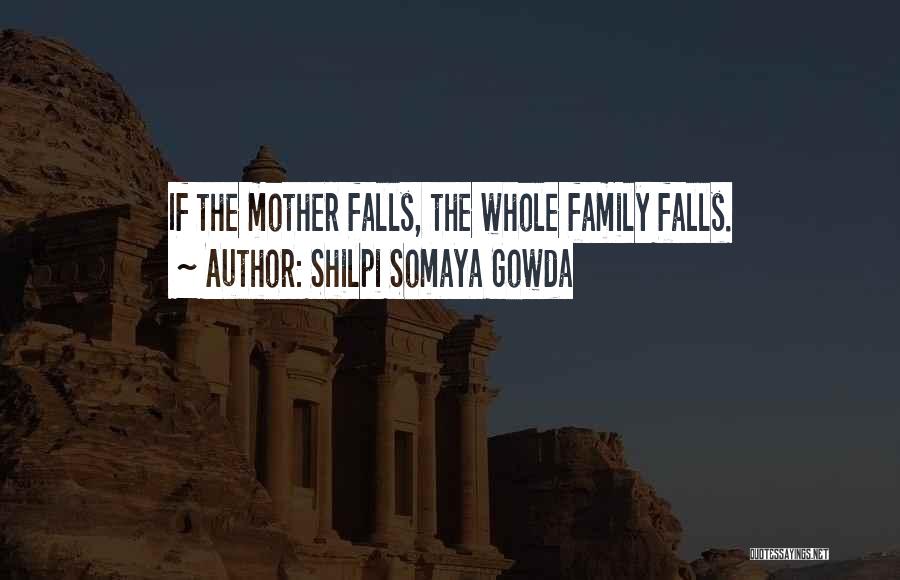 Falls Quotes By Shilpi Somaya Gowda