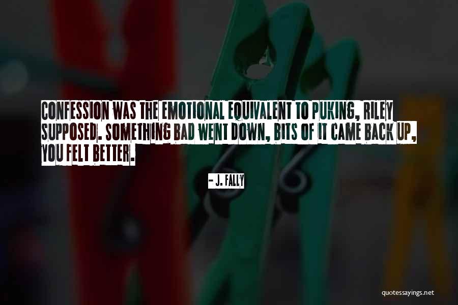 Fally Quotes By J. Fally Fally Quotes By J. Fally
