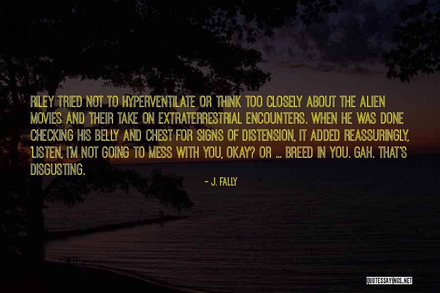 Fally Quotes By J. Fally Fally Quotes By J. Fally