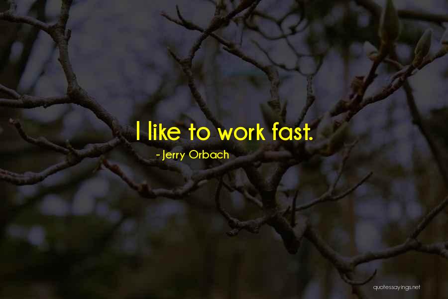 Falni Ata Quotes By Jerry Orbach Falni Ata Quotes By Jerry Orbach
