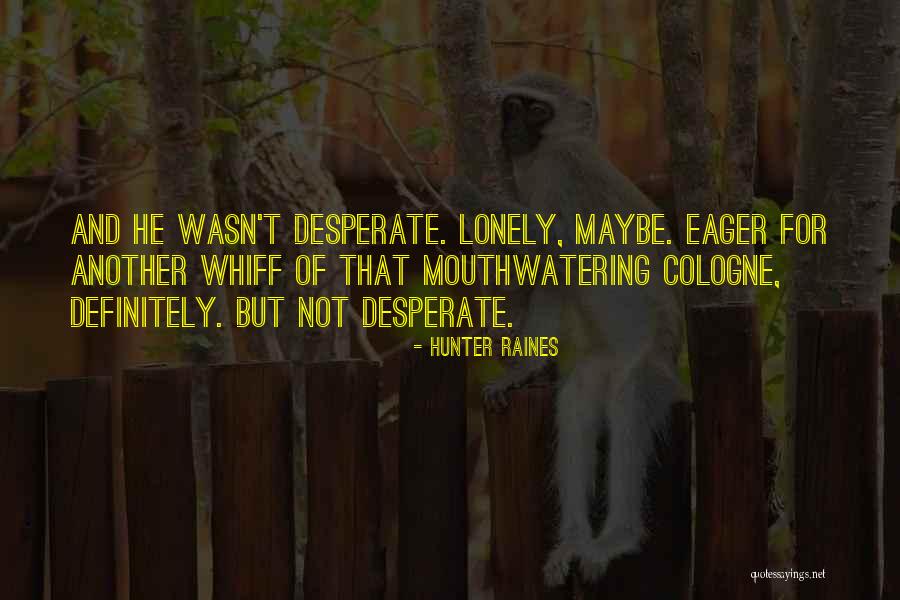 Falnik Quotes By Hunter Raines Falnik Quotes By Hunter Raines