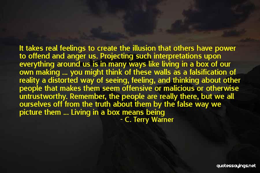 False Accusations Quotes By C. Terry Warner False Accusations Quotes By C. Terry Warner