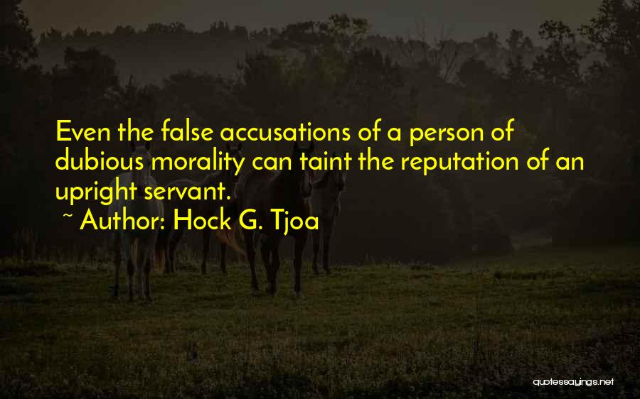 False Accusations Quotes By Hock G. Tjoa