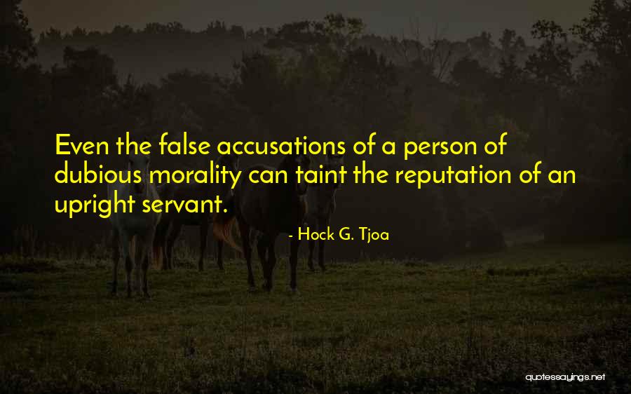 False Accusations Quotes By Hock G. Tjoa