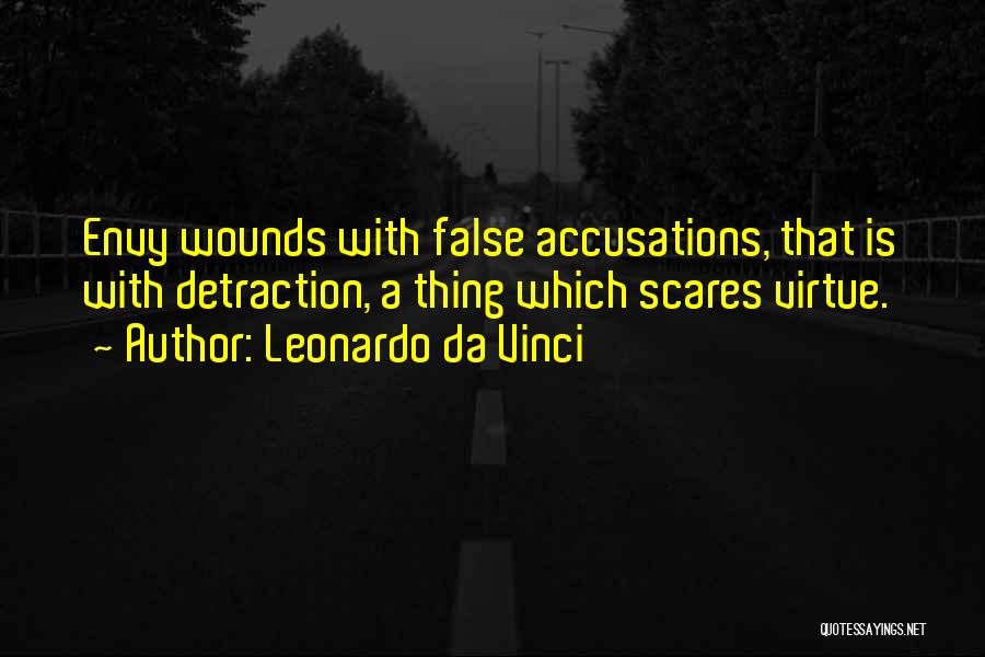 False Accusations Quotes By Leonardo Da Vinci